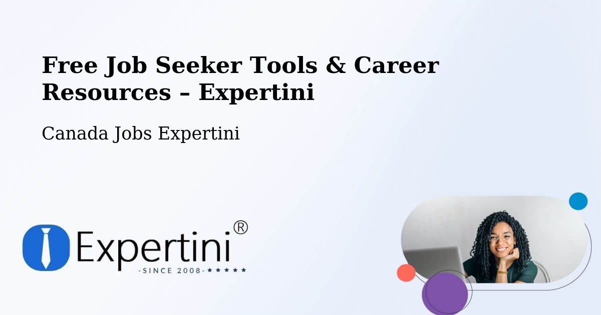 Free Job Seeker Tools & Career Resources – Bedford - Bedford, Canada Jobs Expertini