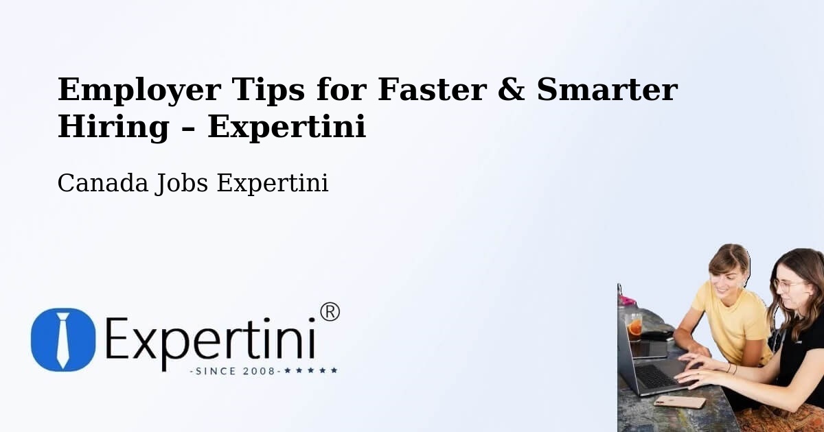 Employer Tips for Hiring & Recruitment – Bedford - Bedford, Canada Jobs Expertini