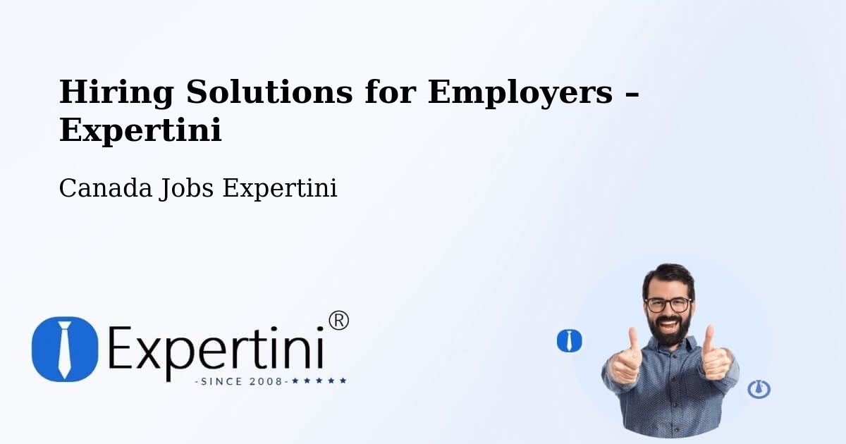 Hiring Solutions for Employers in Bedford - Bedford, Canada Jobs Expertini